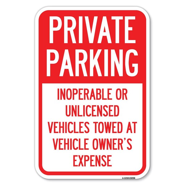 Private Parking Inoperable or Unlicense Heavy-Gauge Aluminum Sign, 12" x 18", A-1218-23256